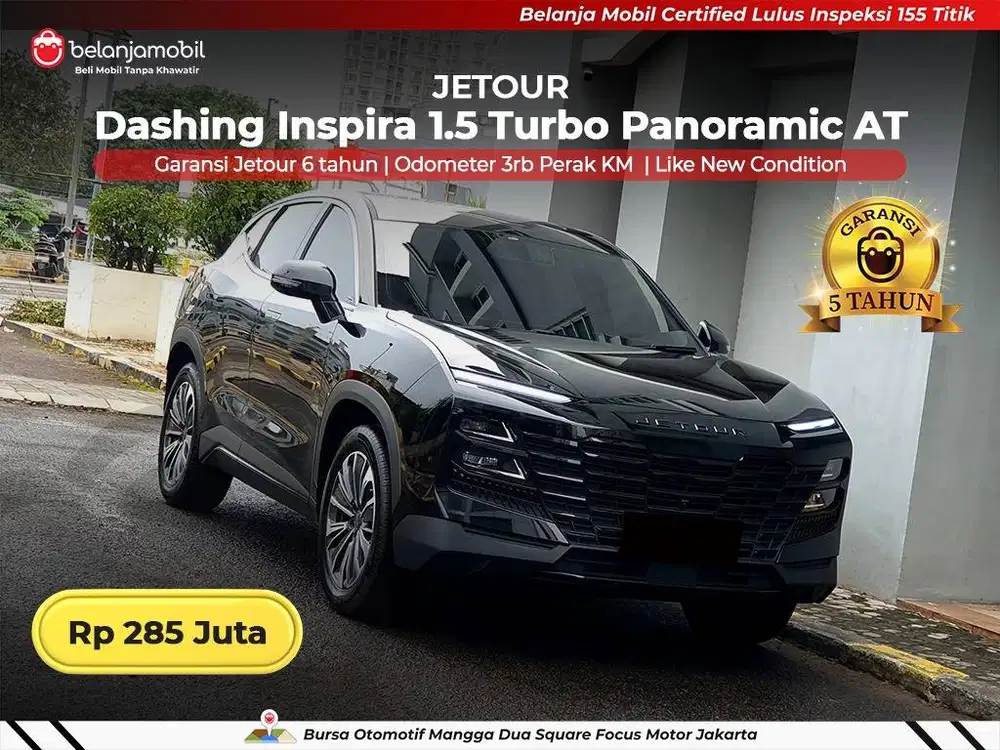 [ LOW KM 3RB ] Jetour Dashing Inspira 1.5 Turbo Panoramic AT 2025/2026