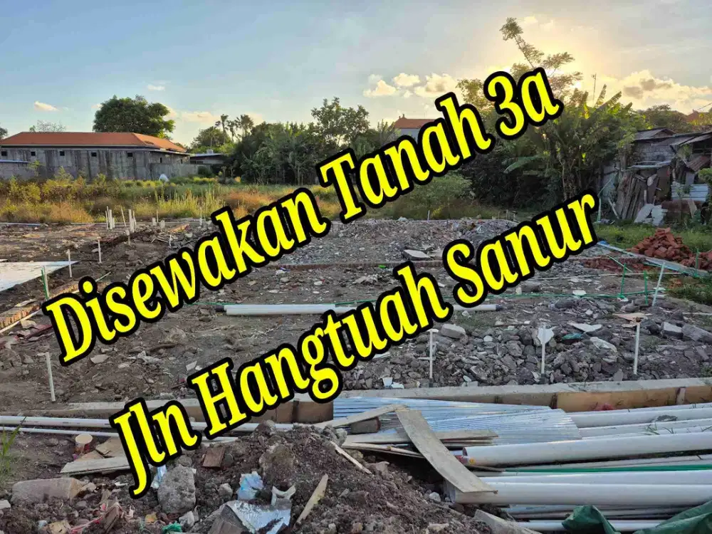 Disewakan tanah 3a di Jln Hangtuah Sanur Bali