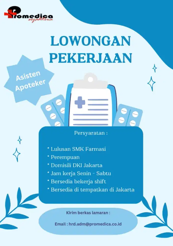 LOWONGAN PEKERJAAN ASISTEN APOTEKER LULUSAN SMK FARMASI