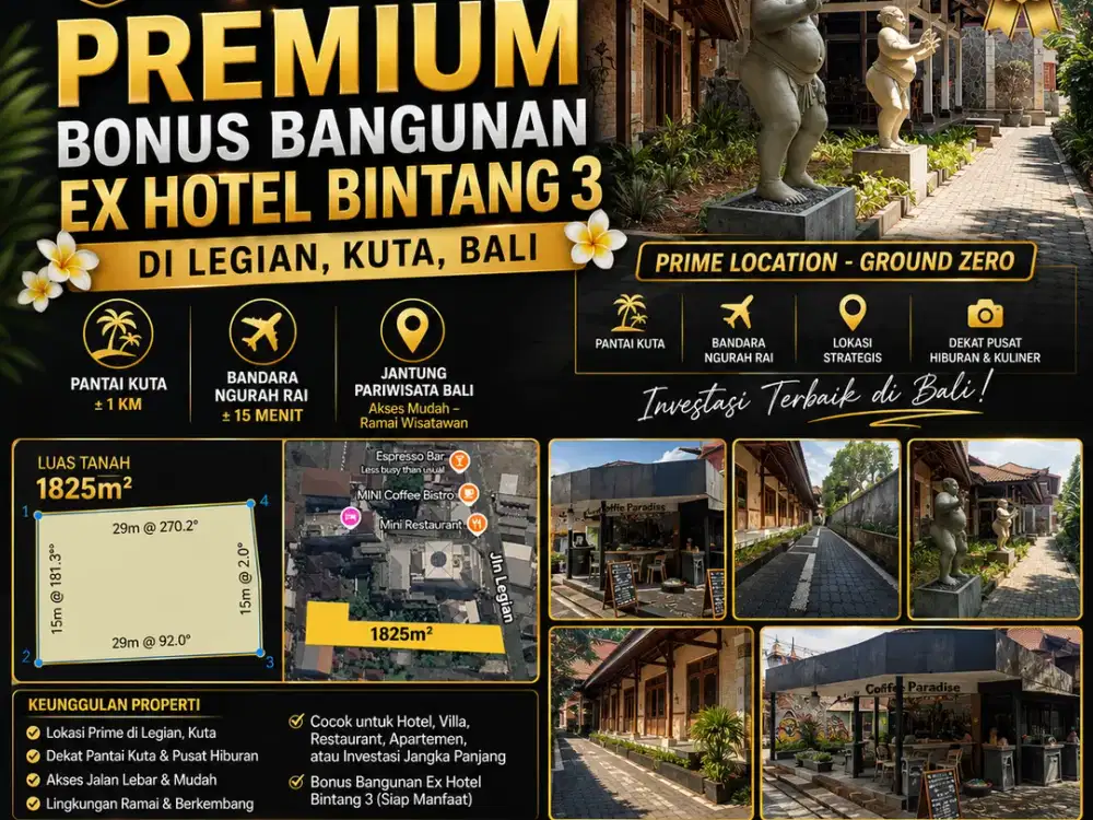 TANAH PREMIUM BONUS BANGUNAN EX HOTEL BINTANG 3 DI JL RAYA LEGIAN DEKAT PANTAI KUTA