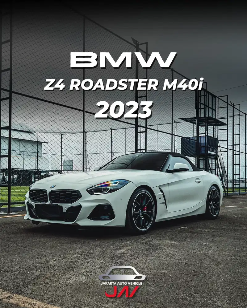 BMW ALL NEW Z4 ROADSTER M40i AT 2023 / LOW ODO / LIKE NEW
