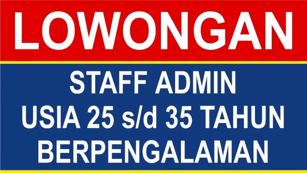 LOWONGAN STAFF ADMIN UNTUK GUDANG