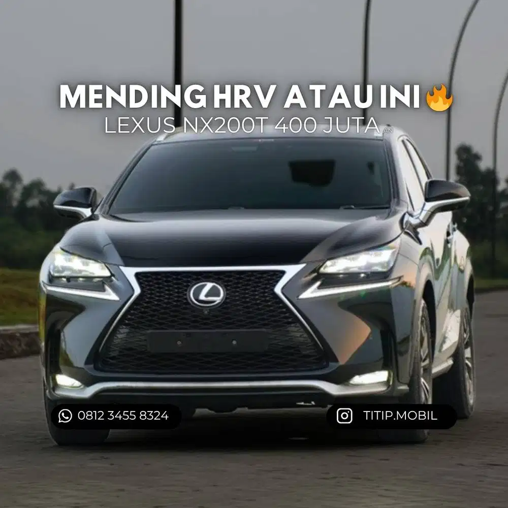 [TERMURAH] Lexus NX200t F-Sport 2017
