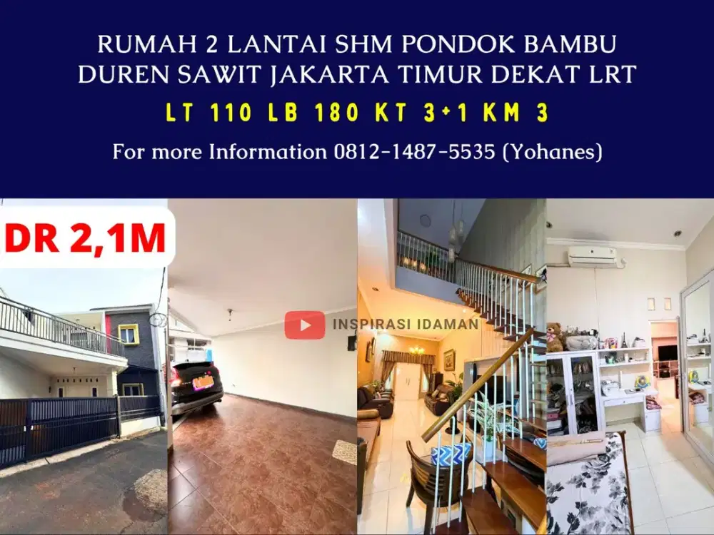 Rumah 2 Lantai SHM Pondok Bambu Duren Sawit Jakarta Timur Dekat LRT