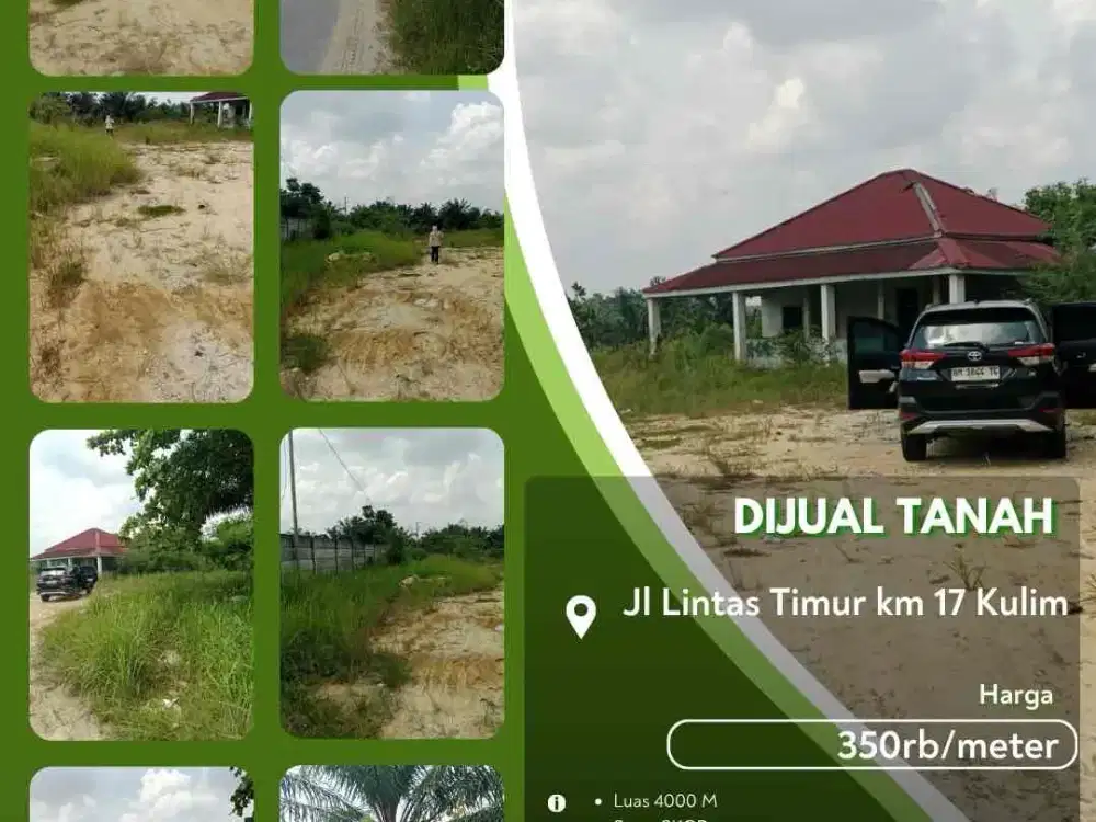 Dijual Tanah Jalan Lintas Timur KM17 Kulim Pekanbaru Kota!