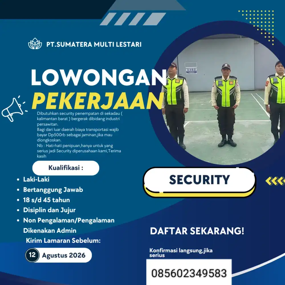 Security di kalbar ( iklan di baca sebelum bertanya )