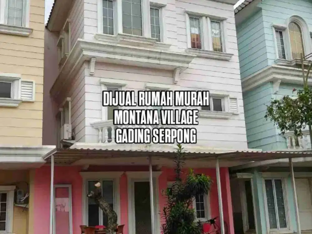 DIJUAL RUMAH MURAH DI MONTANA VILLAGE GADING SERPONG
