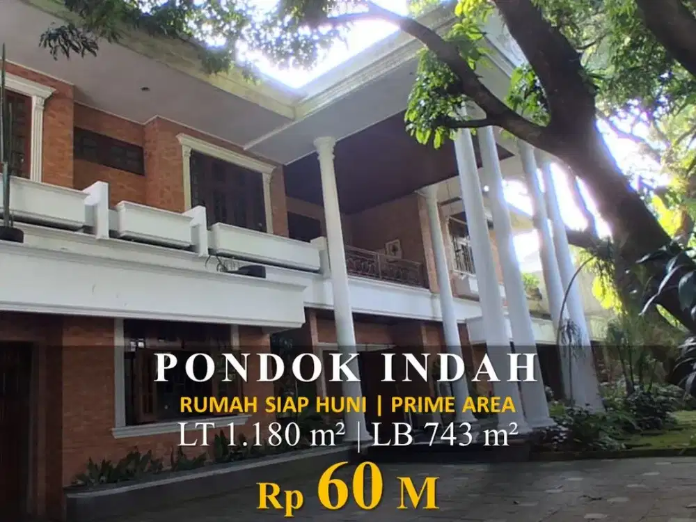 Pondok Indah 1180/743m² 7KT Pool Lift Garasi 4 Carport 6 60M