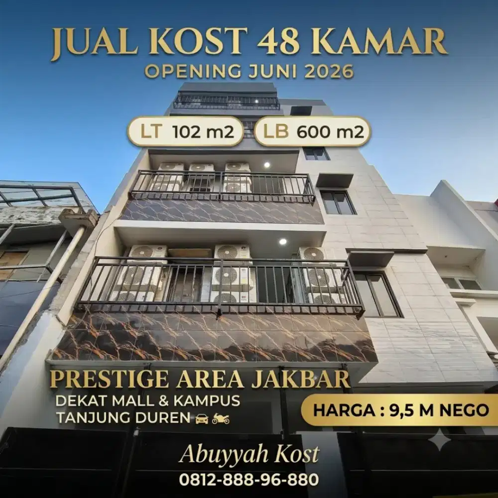 JUAL KOST KOSAN OPENING JUNI 2026 AREA PRESTIGE TANJUNG DUREN JAKBAR