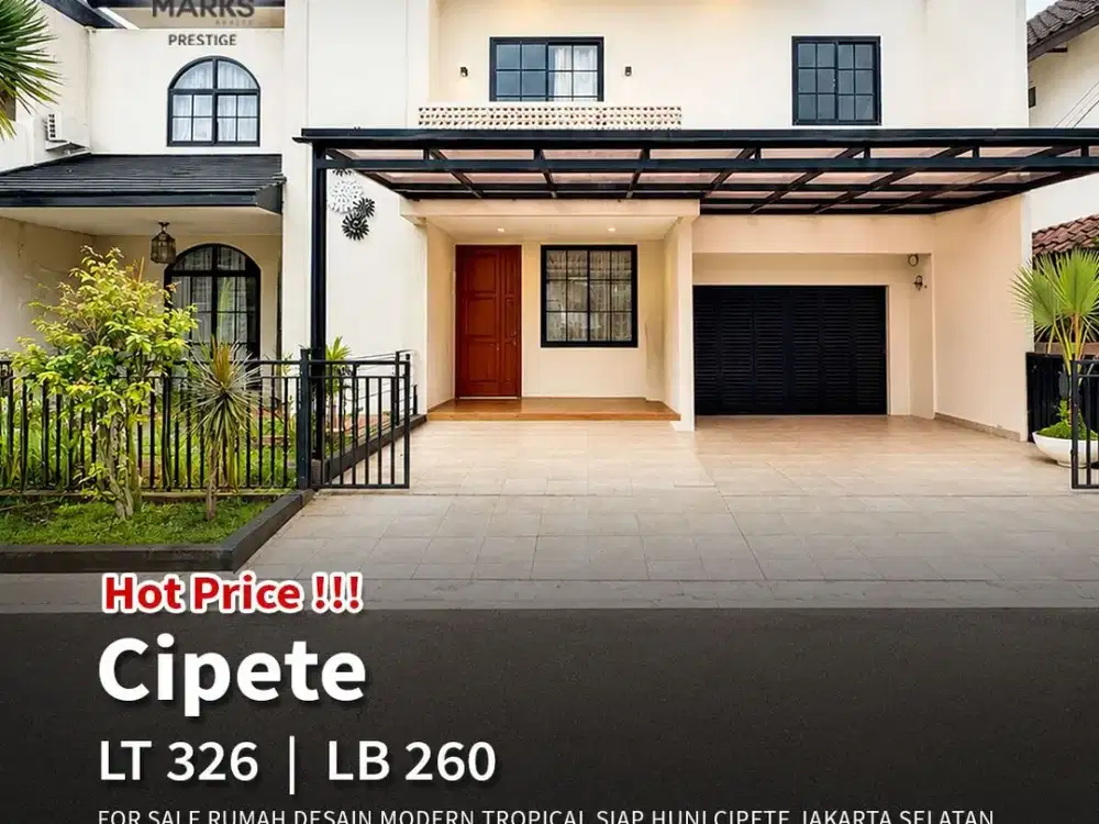 TURUN HARGA 1,5 MILIAR! DIJUAL RUMAH MODERN TROPICAL DI CIPETE JAKARTA SELATAN