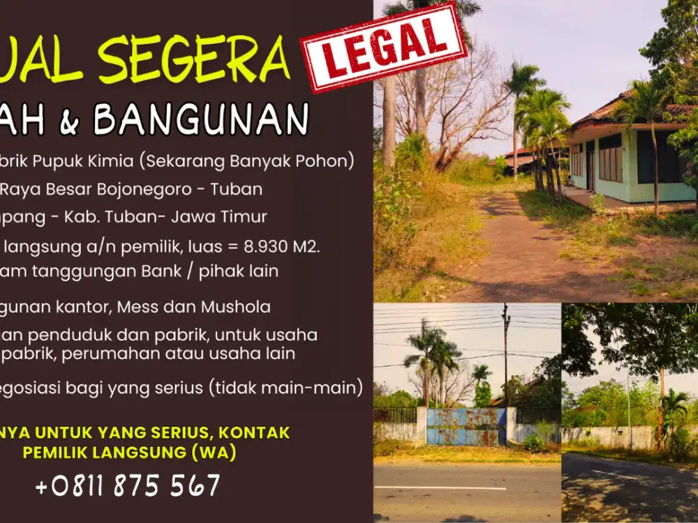 TANAH DAN BANGUNAN PABRIK DAERAH INDUSTRI KAB. TUBAN.