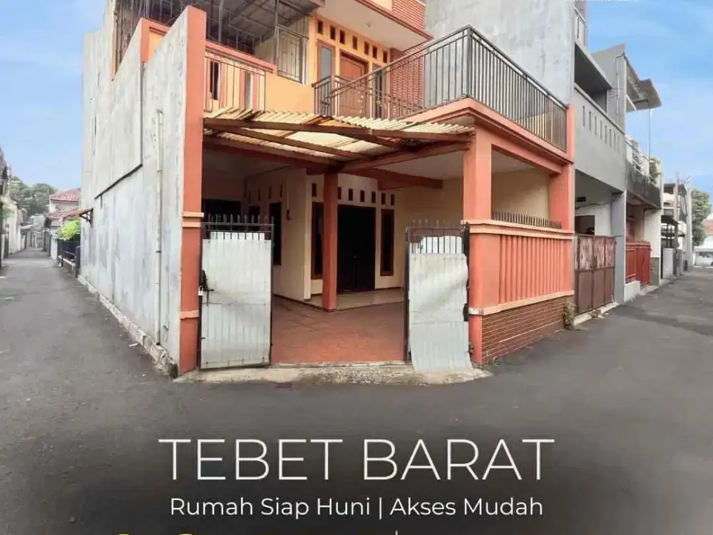 TERMURAH !! FOR SALE RUMAH SIAP HUNI DI TEBET BARAT, AKSES MUDAH 1 MOBIL, LOKASI STRATEGIS, NEGO!!