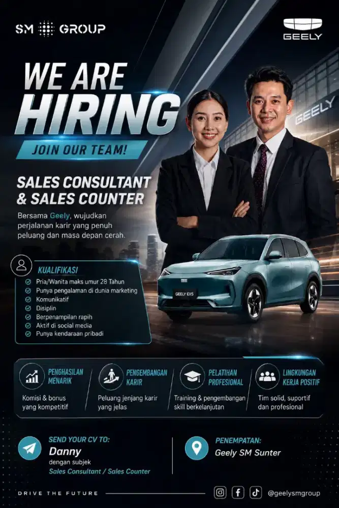 We Are Hiring - Geely SM Sunter