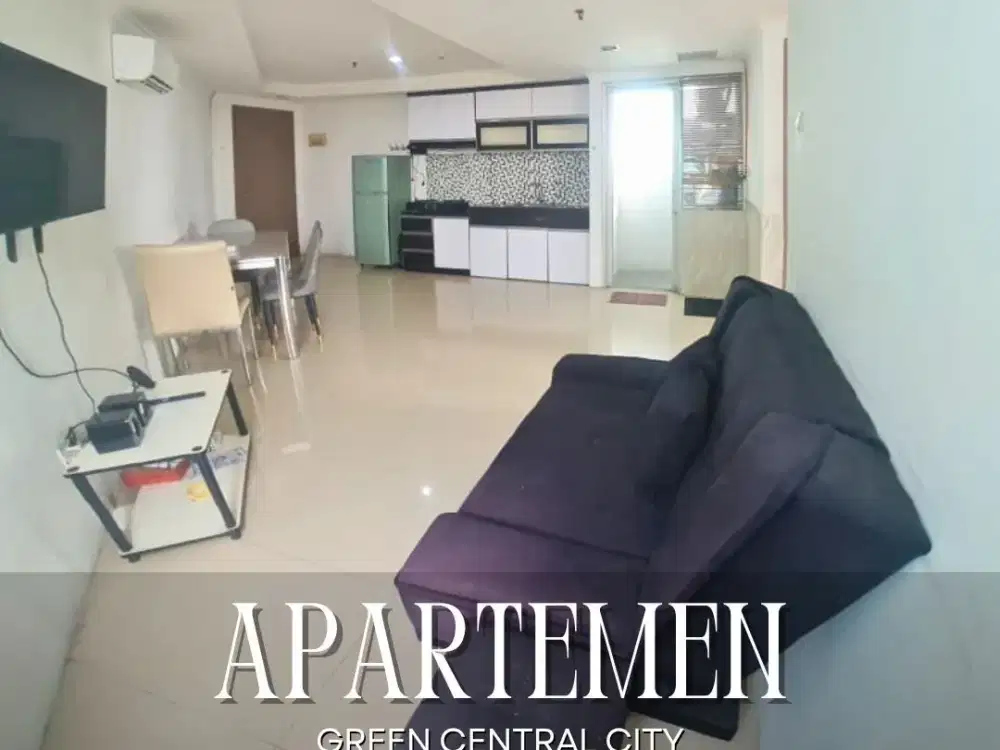 DIJUAL MURAH APARTEMEN GREEN CENTRAL CITY TOWER B 2BR LANTAI SEDANG FURNISHED DI JAKARTA BARAT