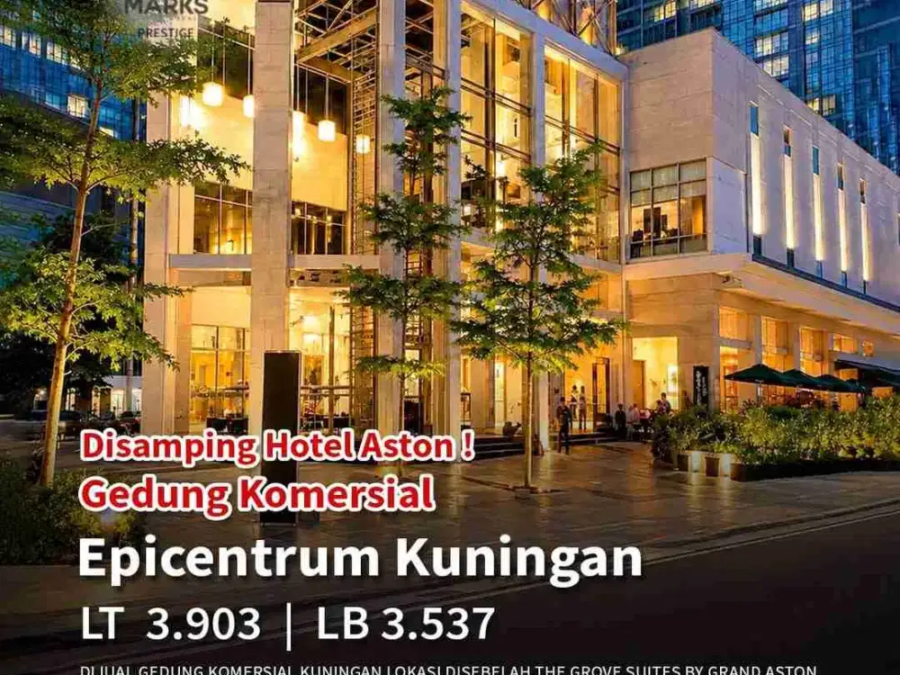 Gedung Komersial Epicentrum Kuningan, lokasi disebelah The Grove Suites by Grand