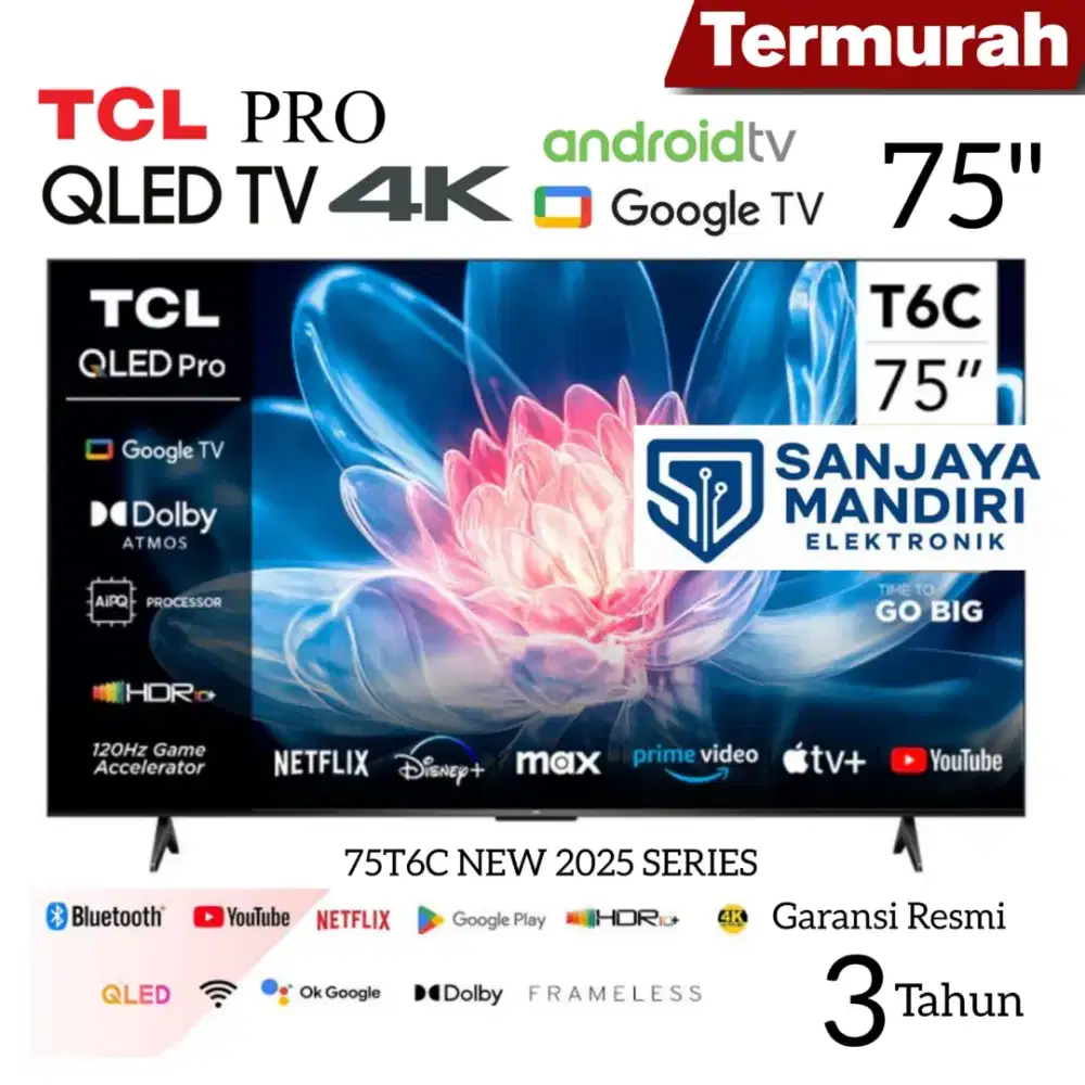 TERMURAH! TCL QLED PRO 4K Google TV 75 TCL 75T6C Colorful QuantumDot