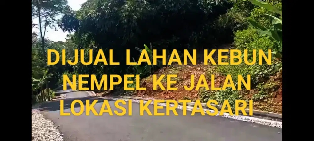 Dijual lahan kebun nempel jln utama desa