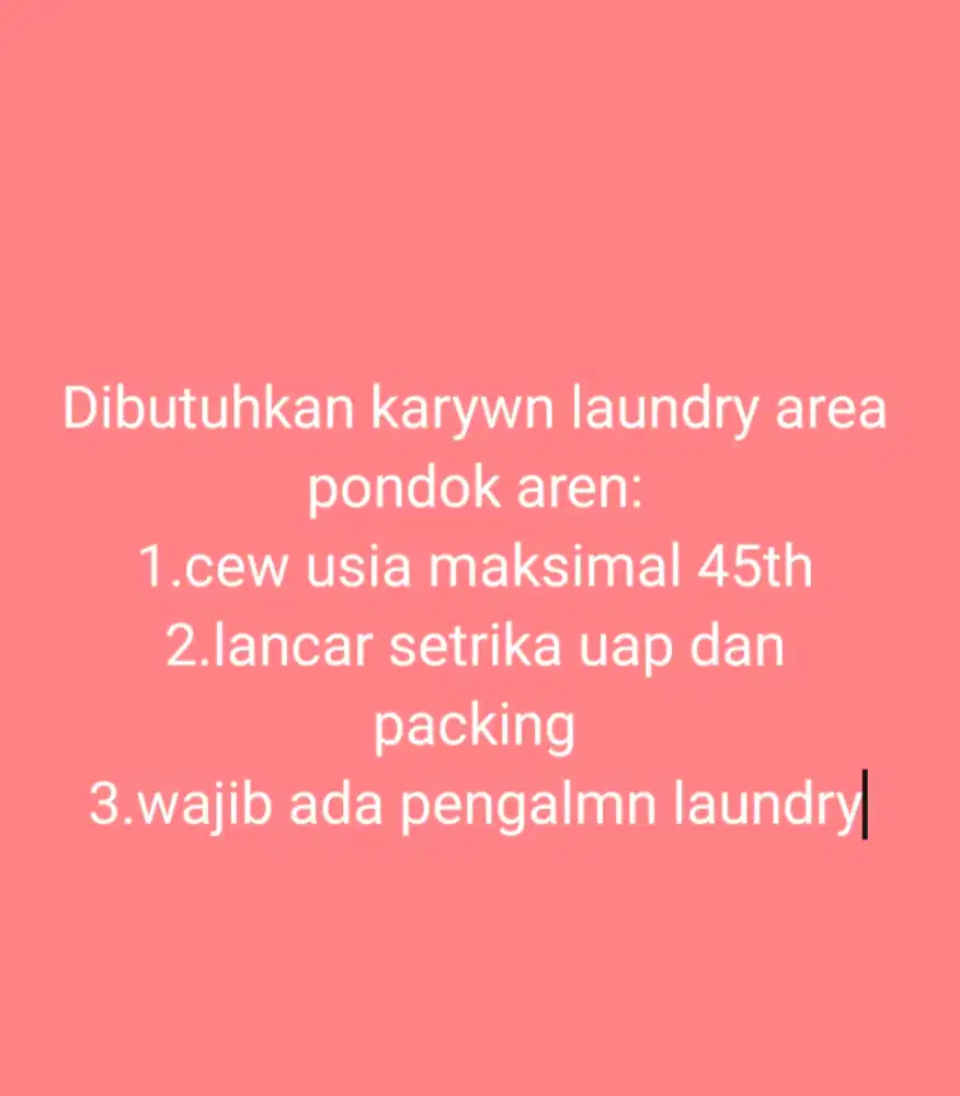 Dibutuhkan karyawan laundry