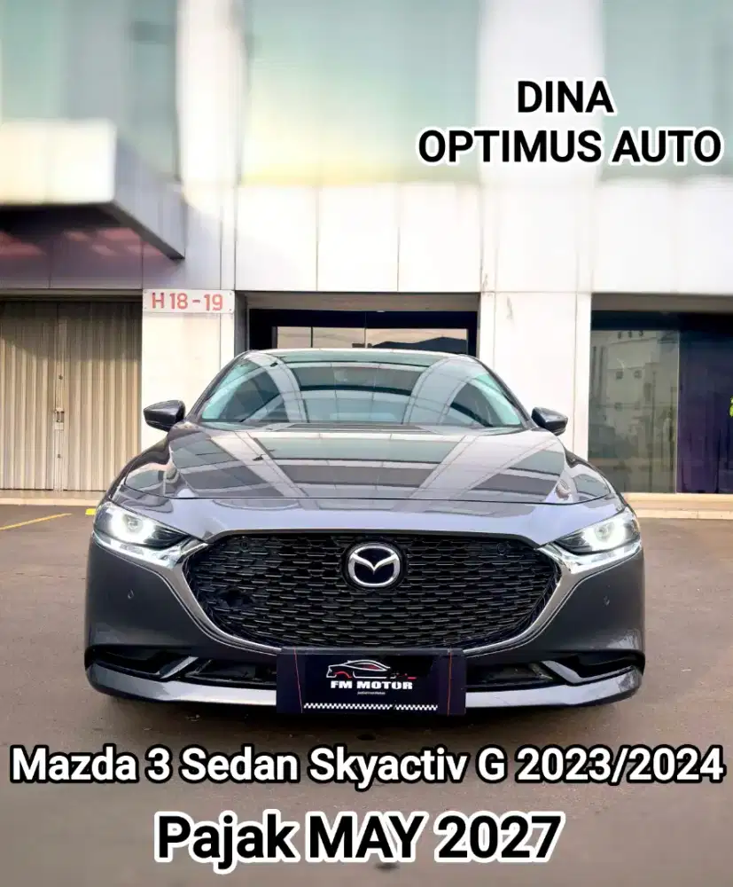 Mazda 3 Sedan Skyactiv G 2023 / 2024 AT 2.0, Km 27Ribu, Pajak MAY 2027