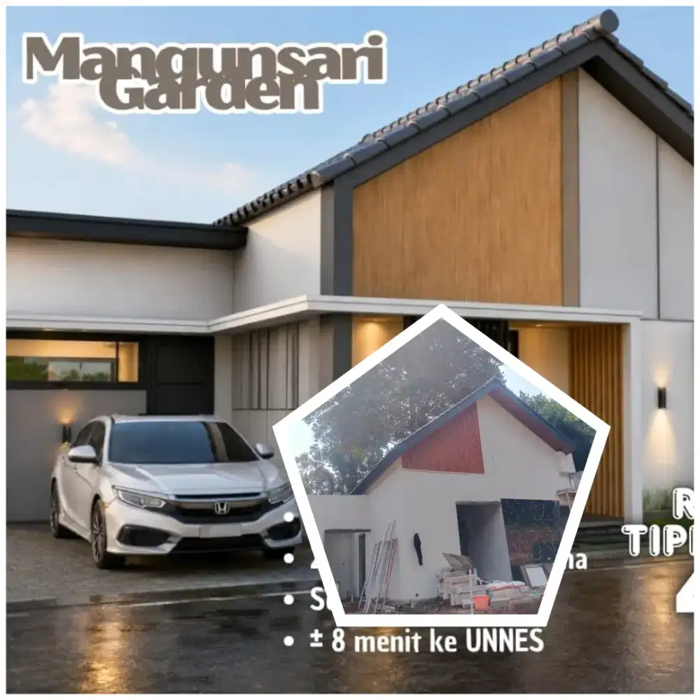 RUMAH BARU, DESAIN BEBAS, HARGA BERSAHABAT PESAN BANGUN DI MANGUNSARI