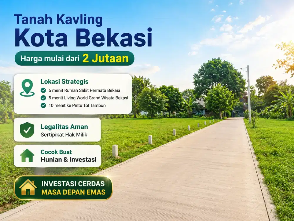 Kavling Murah 2 Jt-an, Dekat ke RS Permata Bekasi, Terima SHM per Unit