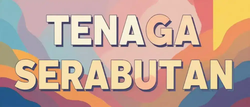 Dibutuhkan tenaga serabutan
