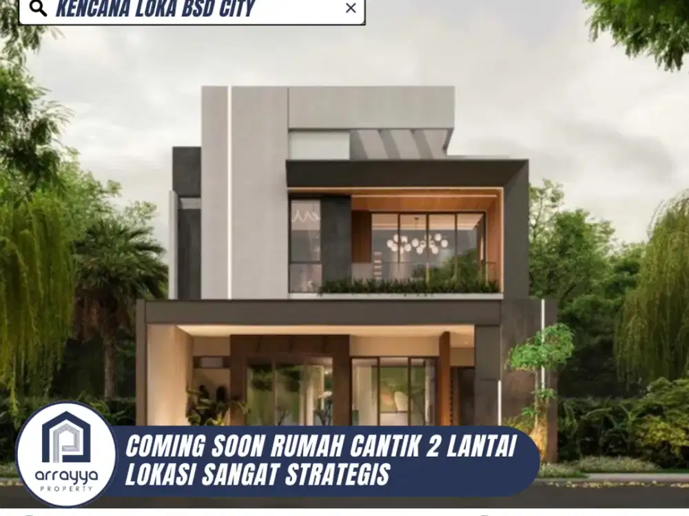 COMING SOON!! RUMAH MODERN DESIGN ELEGAN DI KENCANA LOKA BSD CITY (HRB224)
