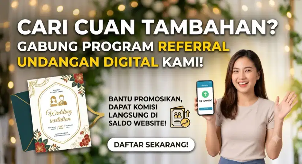 Cari Cuan Tambahan? Gabung Program Referral Undangan Digital Kami