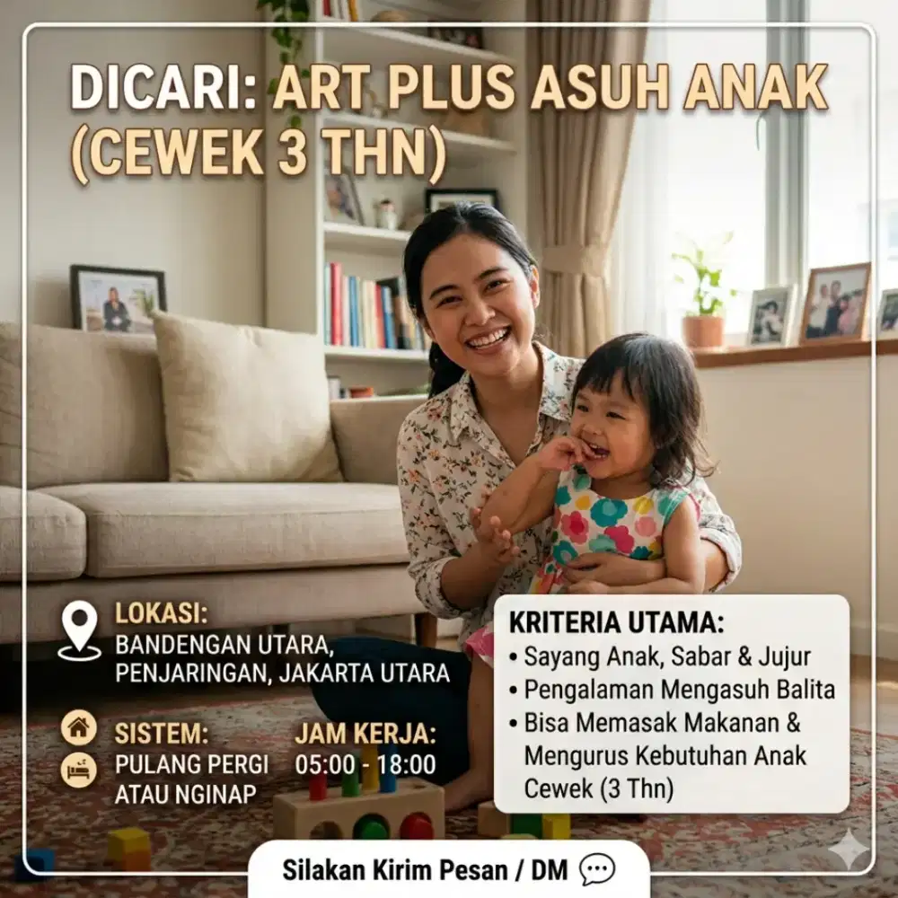 Mencari Asisten Rumah Tangga & Pengasuh Anak