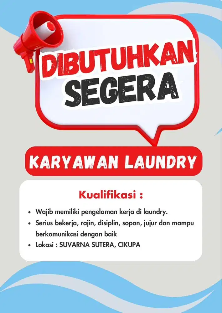 DIBUTUHKAN KARYAWAN LAUNDRY