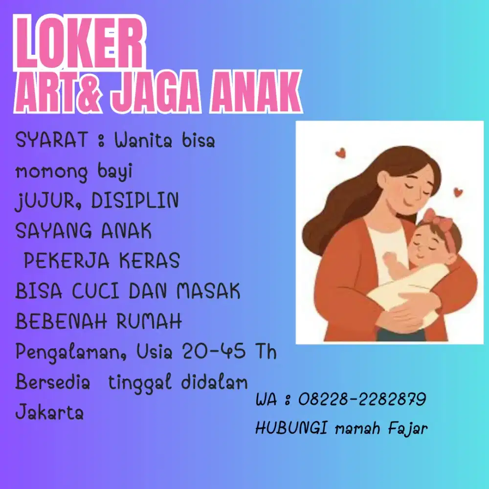 Loker ART dan Jaga anak