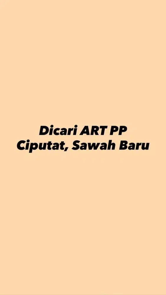 Dicari ART Pulang Pergi (Majikan Langsung)