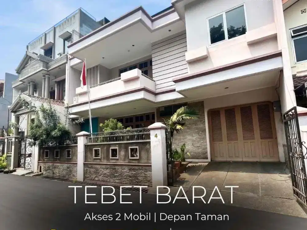 TERMURAH !! RUMAH VIEW TAMAN DI TEBET BARAT, AKSES JLN 2 MOBIL, LOKASI STRATEGIS, NEGO!!