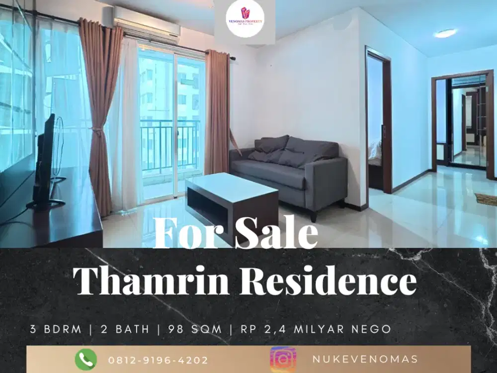 Dijual Apartement Thamrin Residence 3BR Full Furnished View Timur