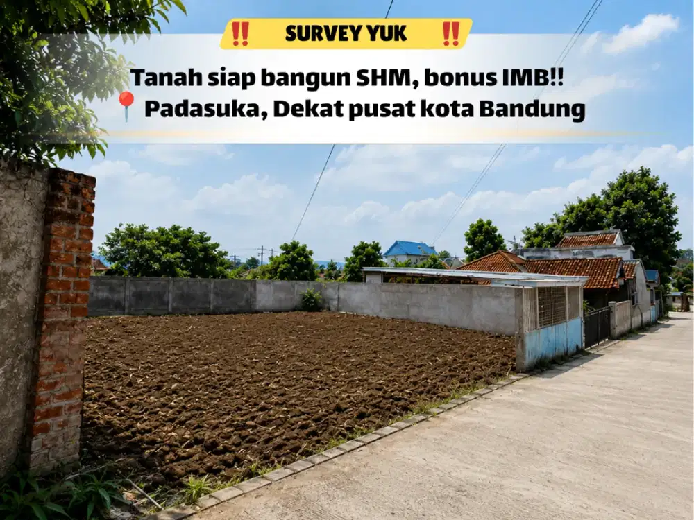 Tanah Strategis Padasuka Bandung – Siap Bangun & Langsung Garap!