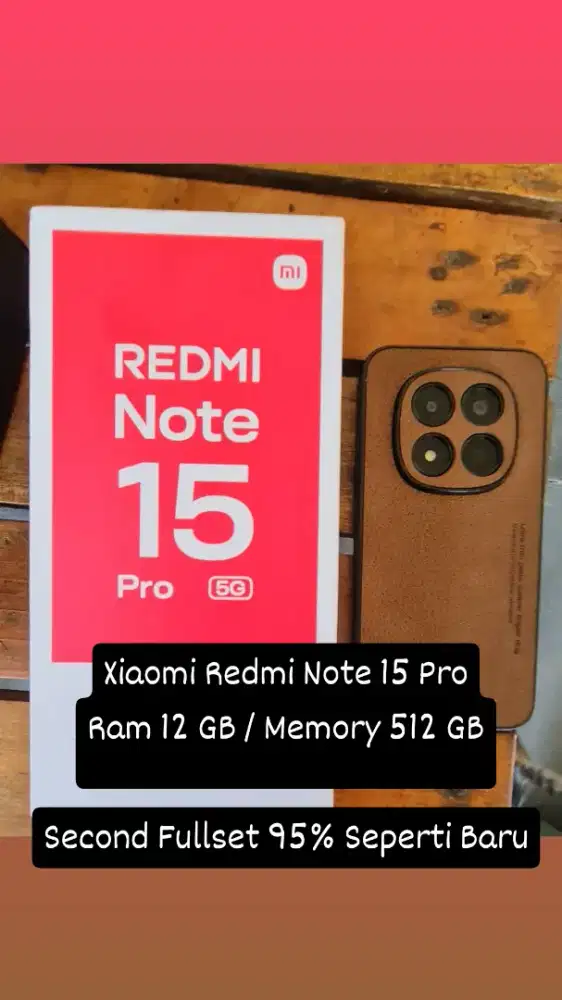Xiaomi Redmi Note 15 Pro
Ram 12 GB / Memory 512 GB

Second Fullset