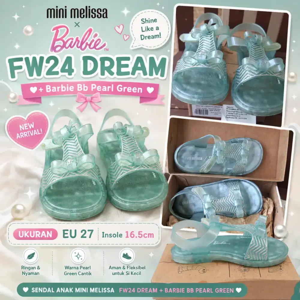 Sendal anak Mini Melissa FW24 Dream + Barbie Bb Pearl Green (ORI)