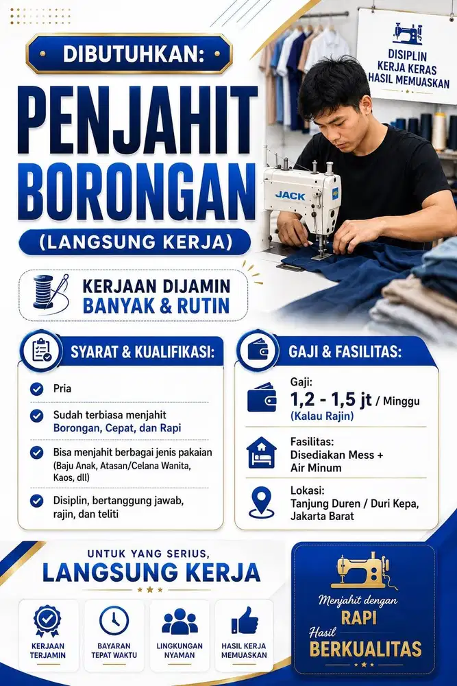 DIBUTUHKAN SEGERA PENJAHIT BORONGAN PRIA - LANGSUNG KERJA