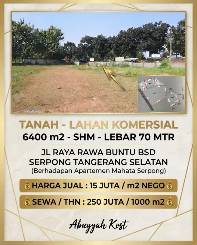 TANAH LAHAN KOMERSIAL DIJUAL DISEWAKAN JL RAYA RAWA BUNTU BSD SERPONG