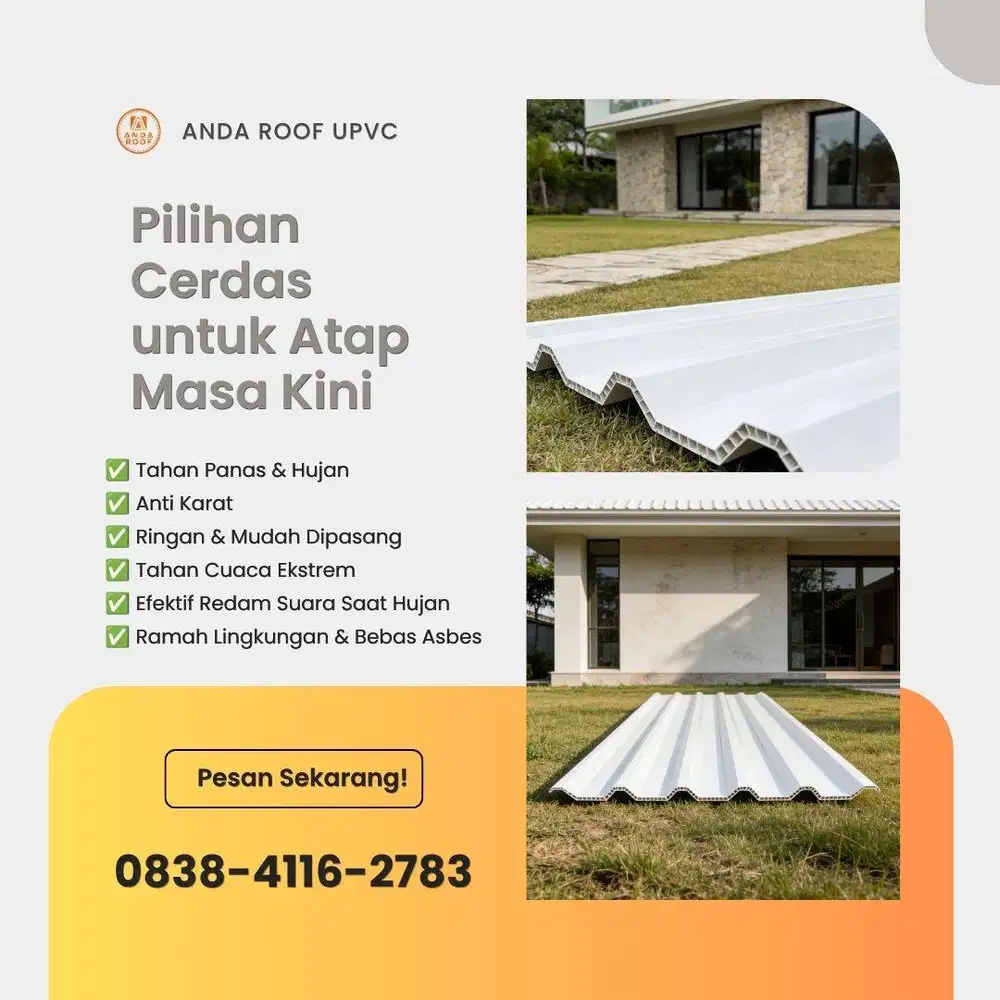 Saatnya upgrade atap Anda dengan teknologi UPVC berkualitas Premium