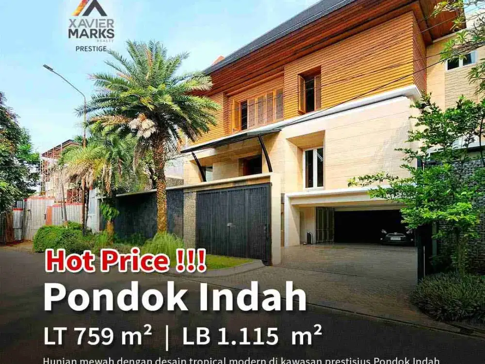 TURUN HARGA!!

FOR SALE
Rumah Tropical Modern PONDOK INDAH
KENCANA INDAH AREA