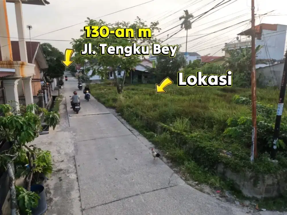 Ke Jl. Tengku Bey Hanya 130-an m , Tanah Dijual: Strategis