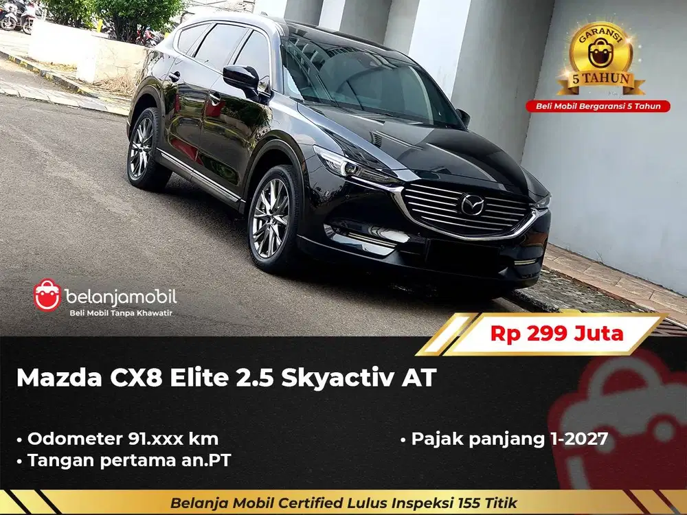 [ GARANSI 5TH ] Mazda CX-8 CX8 CX 8 Elite 2.5 Skyactiv AT 2021/2022