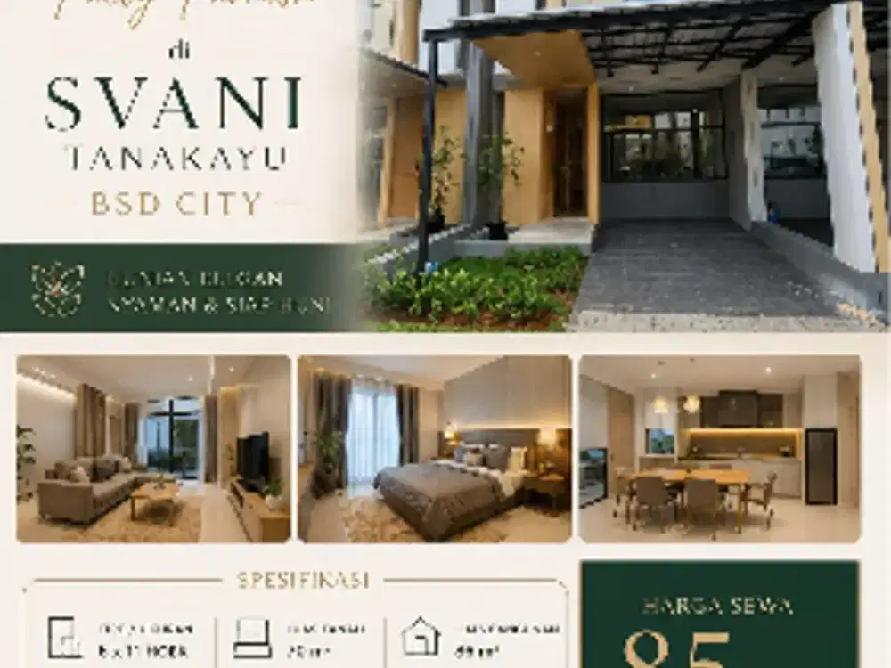 TERMURAH DISEWAKAN  RUMAH  Fully Furnish  di  SVANI TANAKAYU BSD CITY  HOEK UTARA – TIMUR LAUT