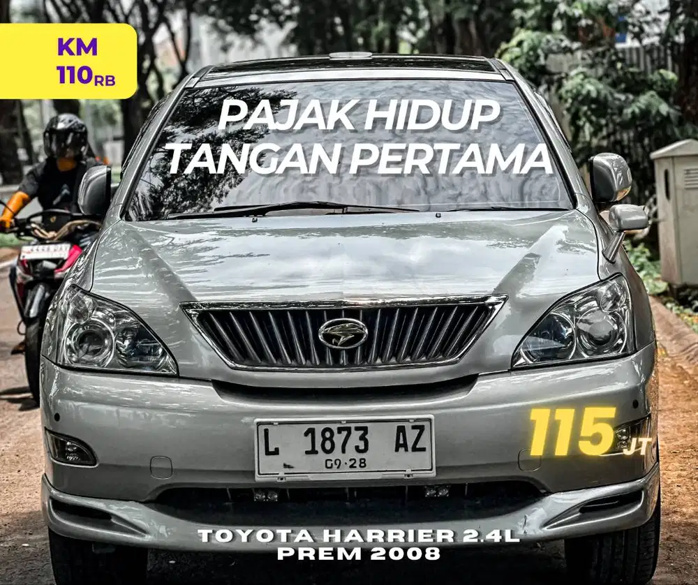 TANGAN PERTAMA NOL SPET TOYOTA HARRIER 2.4L prem 2008