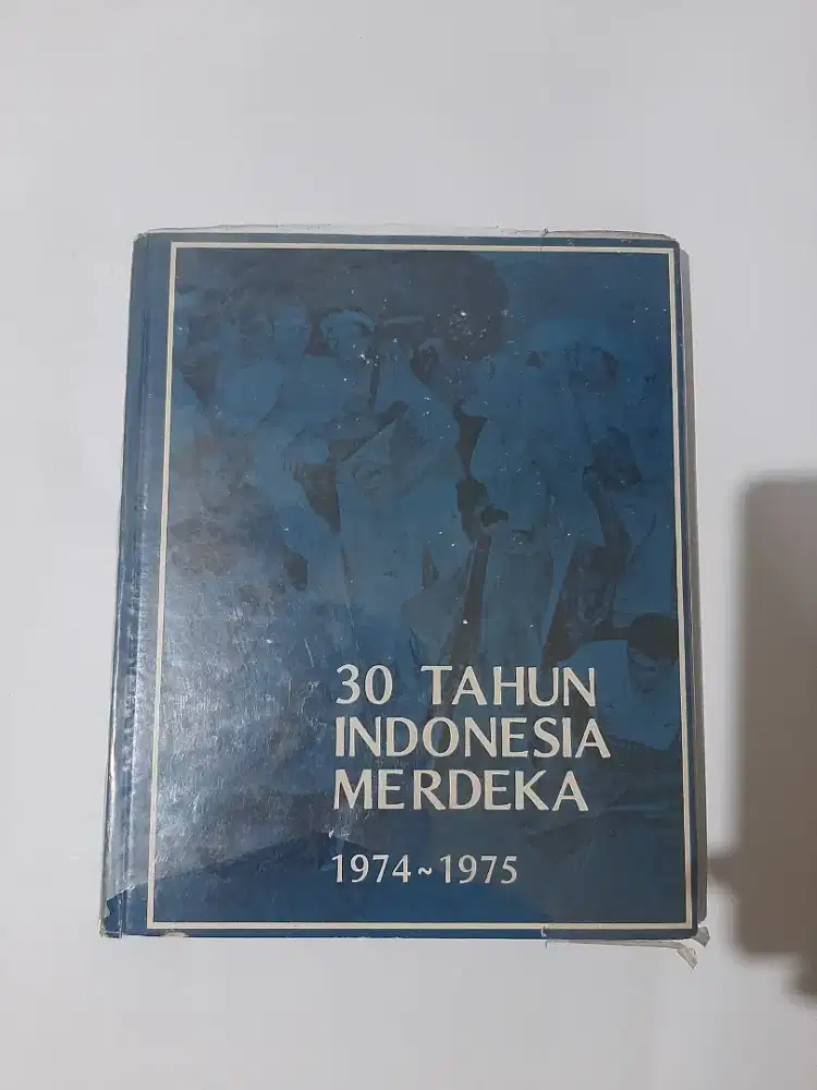 Buku sejarah 30 tahun Indonesia merdeka tahun 1974-1975