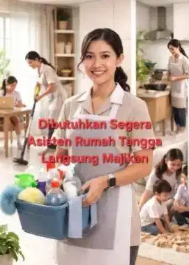 DIBUTUHKAN ASISTEN RUMAH TANGGA