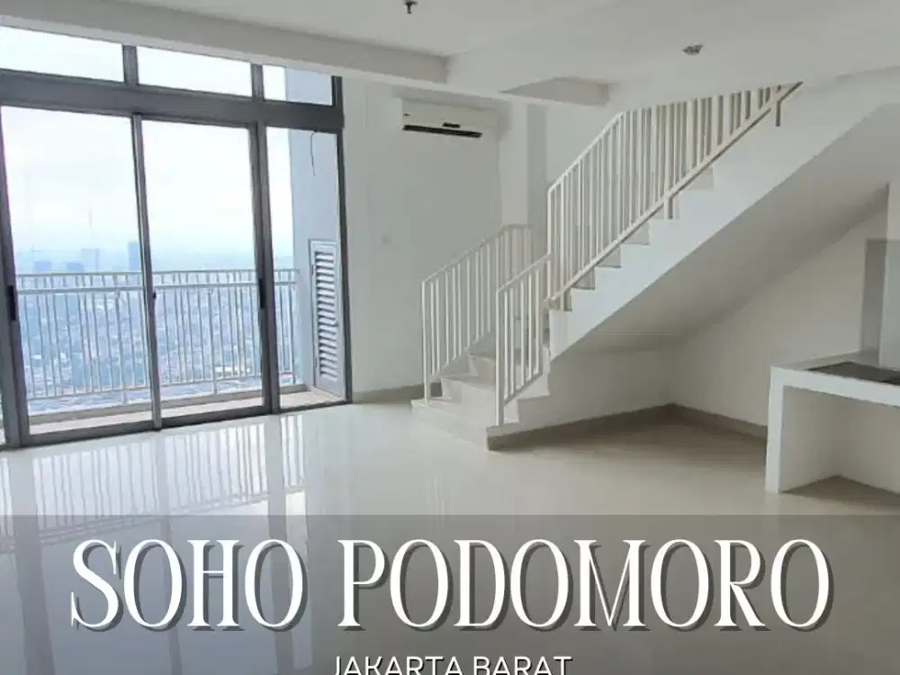 DIJUAL CEPAT SOHO PODOMORO TYPE AVENUE LANTAI TINGGI DI JAKARTA BARAT