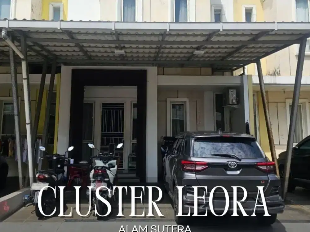DIJUAL CEPAT RUMAH BAGUS SIAP HUNI SEMI FURNISHED DI CLUSTER LEORA ALAM SUTERA TANGERANG