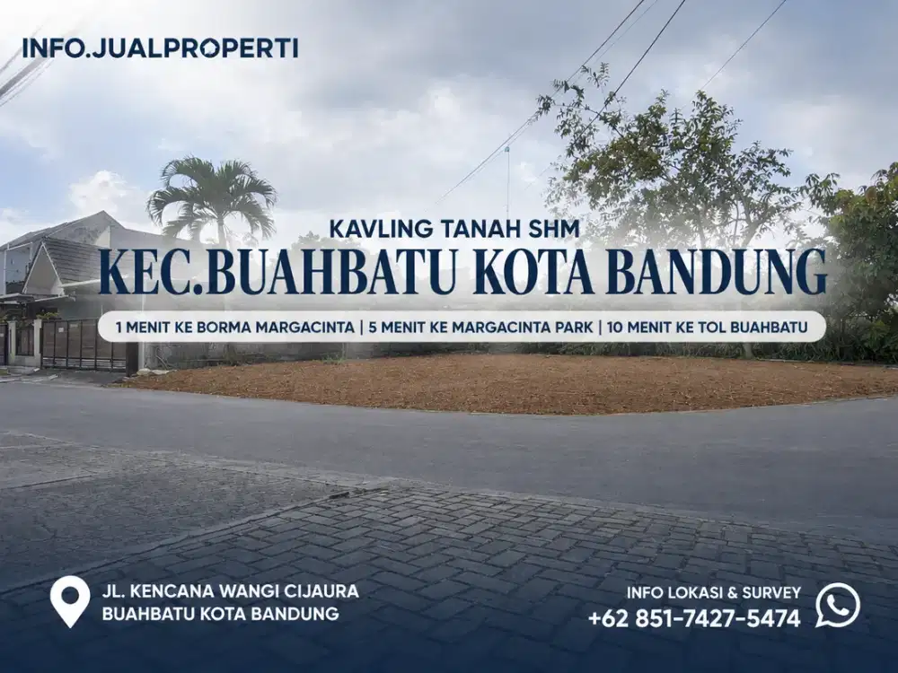 Tanah Kavling 247m² SHM Split Cijaura Buahbatu Strategis Harga NJOP